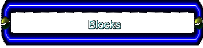 Blocks